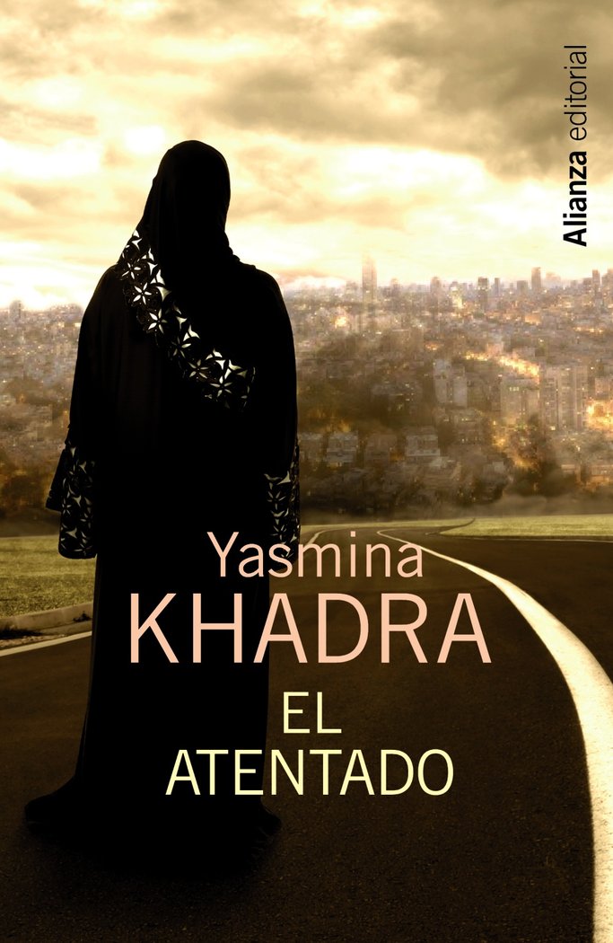 El atentado, de Khadra, Yasmina | portada del libro
