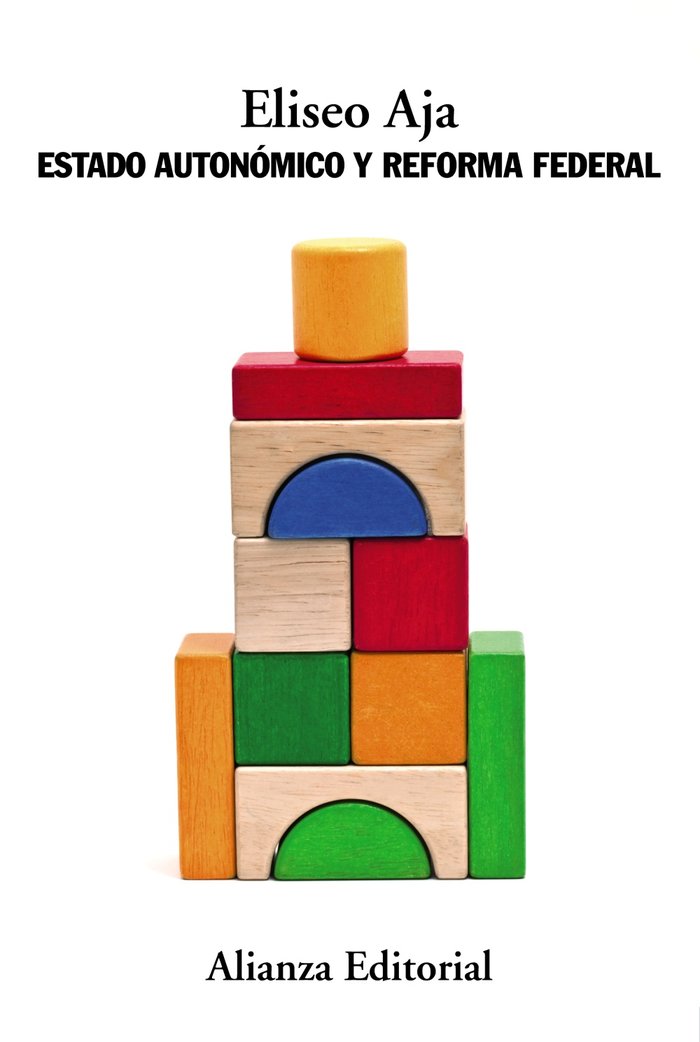 Estado autonómico y reforma federal, de Aja, Eliseo | portada del libro