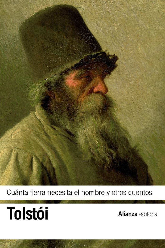 Cuánta tierra necesita el hombre y otros cuentos, de Tolstói, Lev | portada del libro