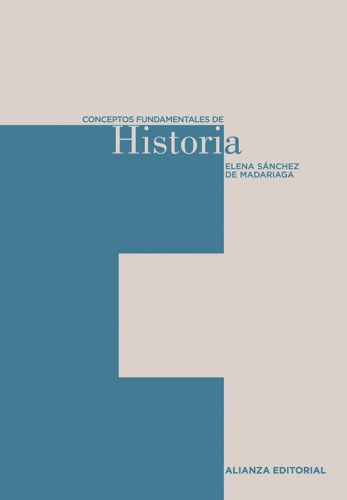 Conceptos fundamentales de Historia, de Sanchez de Madariaga, Elena | portada del libro