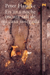 En una noche oscura sal¡ de mi casa sosegada, de HANDKE, PETER | portada del libro