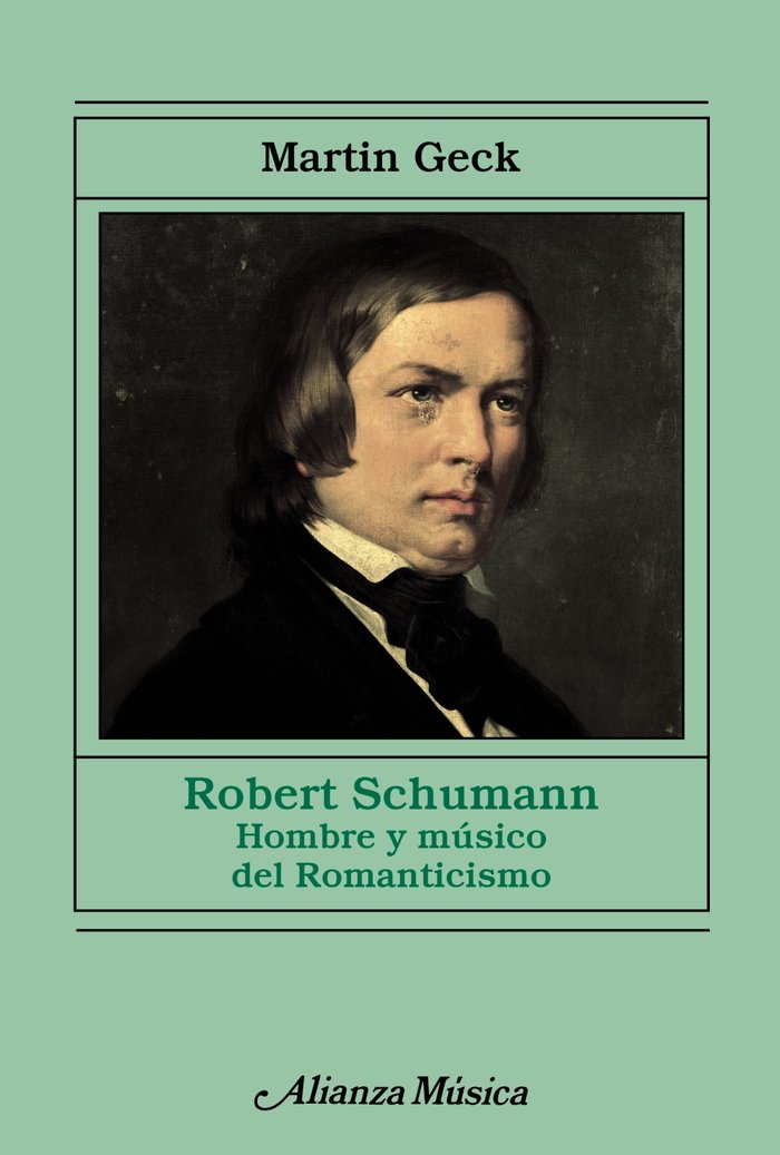 Robert Schumann, de Geck, Martin | portada del libro
