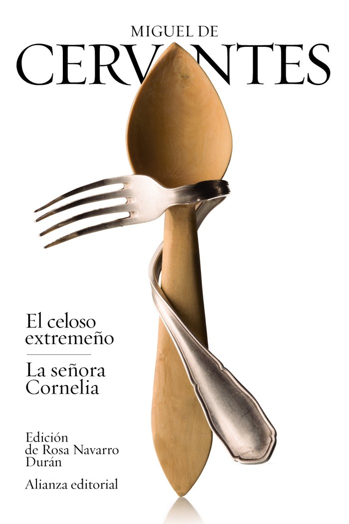 El celoso extremeño / La señora Cornelia, de Cervantes, Miguel de | portada del libro