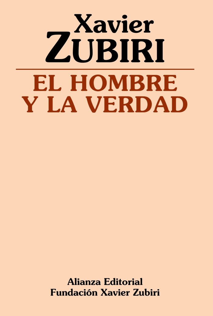 El hombre y la verdad, de Zubiri Apalategui, Xavier | portada del libro