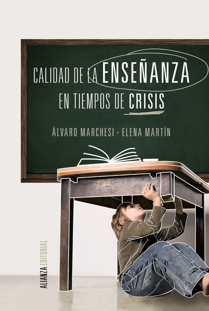 Calidad de la enseñanza en tiempos de crisis, de Marchesi Ullastres, Álvaro | portada del libro
