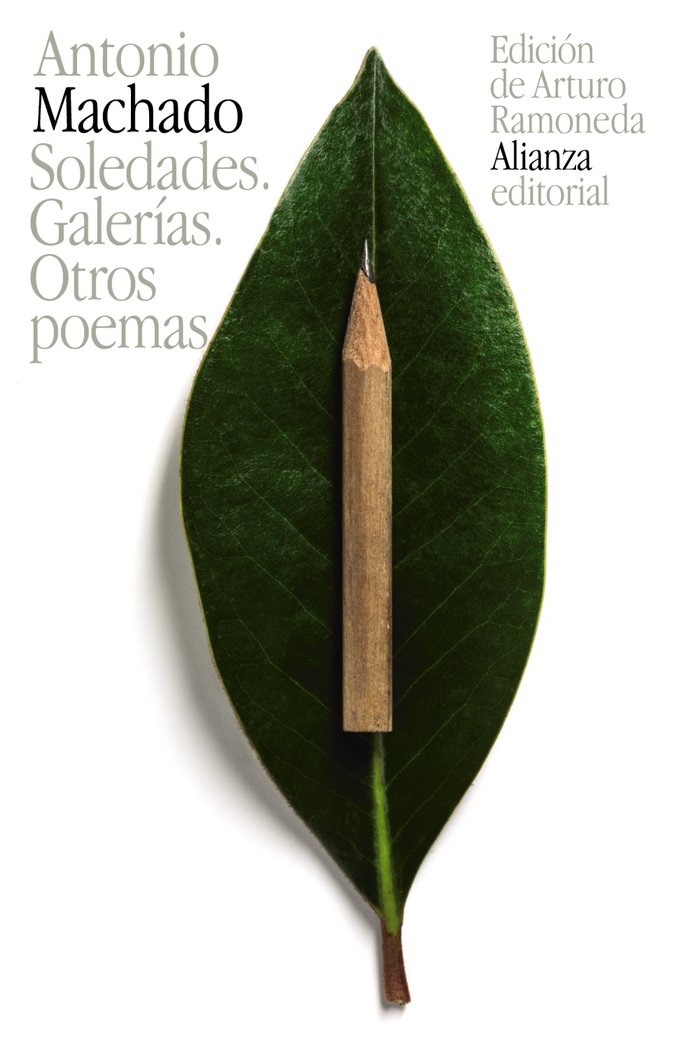 Soledades. Galerías. Otros poemas, de Machado, Antonio | portada del libro