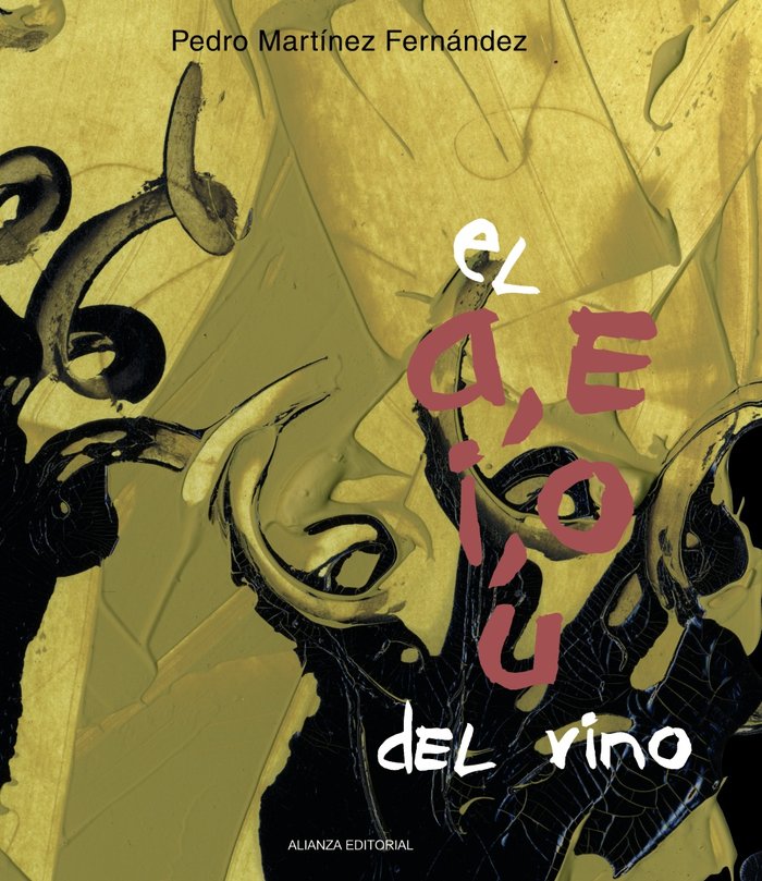 El a, e, i, o, u del vino, de Martínez Fernández, Pedro | portada del libro