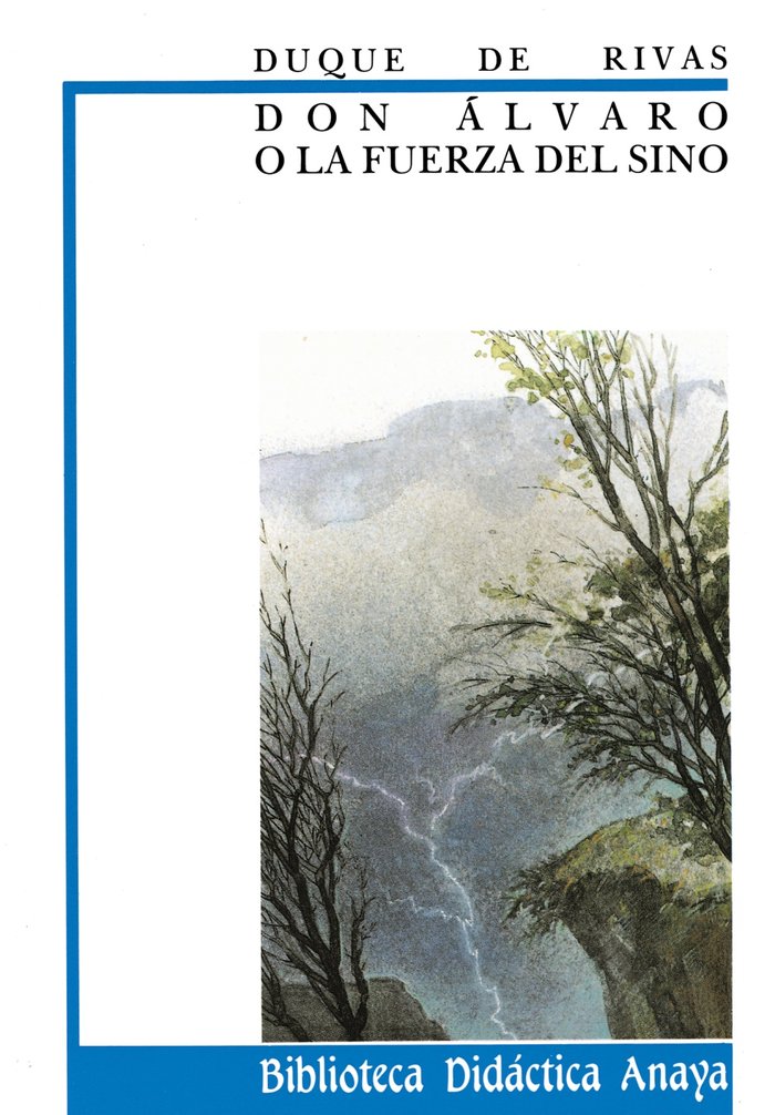 Don Álvaro o la fuerza del sino, de Rivas, Duque de | portada del libro