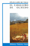 El caballero de Olmedo, de Vega, Lope de | portada del libro