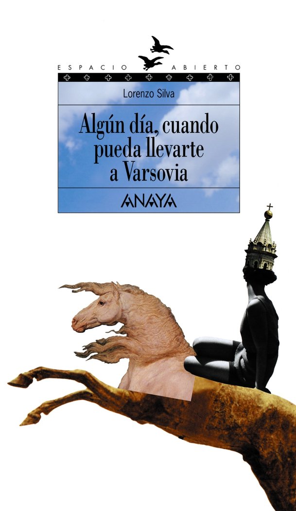 Algún día, cuando pueda llevarte a Varsovia, de Silva, Lorenzo | portada del libro