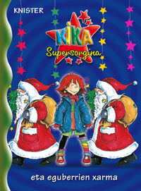Kika Supersorgina eta eguberrien xarma, de KNISTER | portada del libro