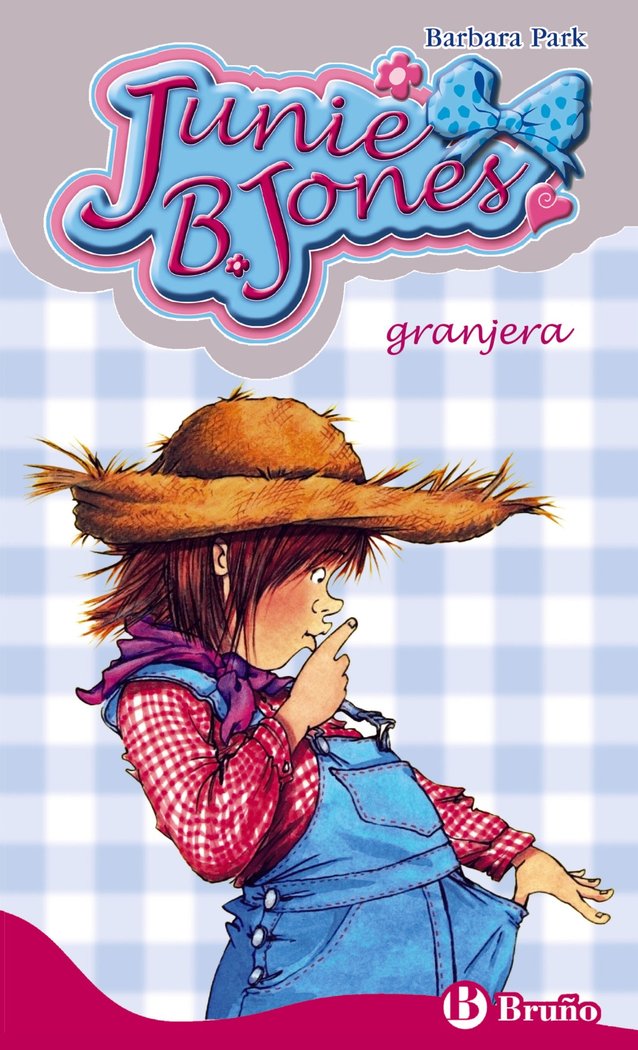 Junie B. Jones, granjera, de Park, Barbara | portada del libro