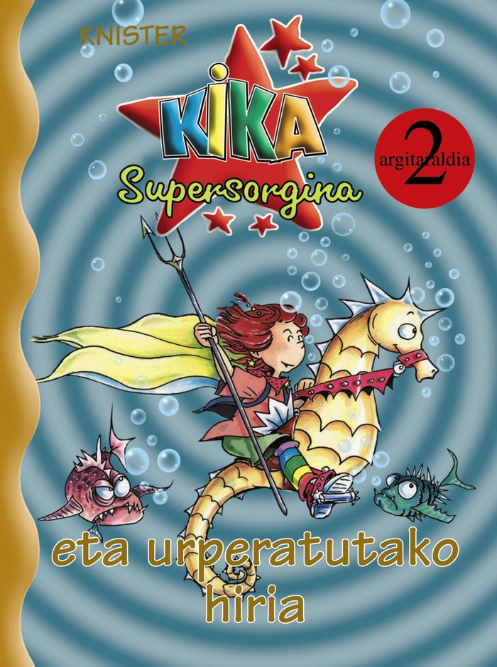Kika Supersorgina eta urperatutako hiria, de KNISTER | portada del libro