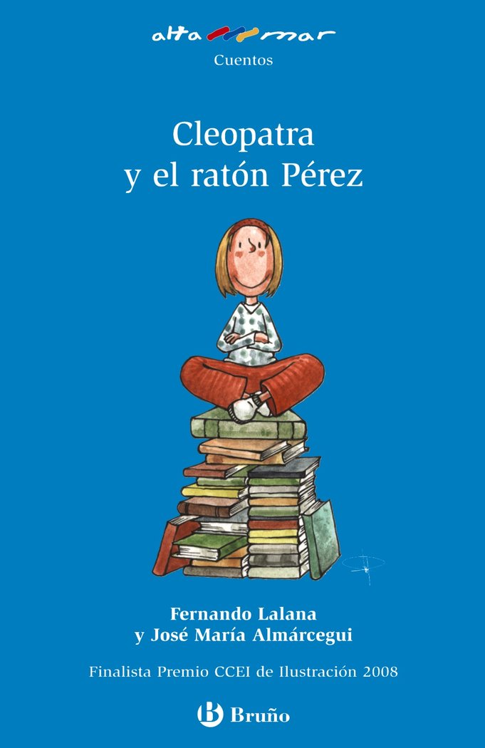 Cleopatra y el ratón Pérez, de Lalana, Fernando | portada del libro
