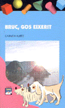 Bruc, gos eixerit, de Álvarez Kurz, Carolina | portada del libro