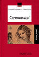 CARAVANSARAI PJ, de FERNANDEZ GABALDON,SUSANA | portada del libro