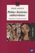 Petites històries subterrànies, de Blanch, Ignasi | portada del libro