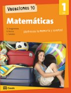 Vacaciones 10. Matemáticas 1 ESO, de Varios autores | portada del libro