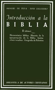 Introducción a la Biblia. II: Hermenéutica bíblica. Historia de la interpretación de la Biblia. Inst, de Tuya, Manuel de | po