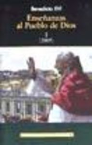 Enseñanzas al pueblo de Dios. I: Año 2005, de Benedicto XVI, Papa | portada del libro