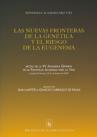 Las nuevas fronteras de la genética y el riesgo de la eugenesia, de Pontificia Academia pro Vita | portada del libro