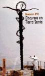 Discursos en Tierra Santa, de Benedicto XVI | portada del libro