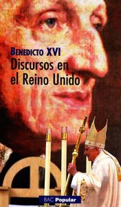 Discursos en el Reino Unido, de Benedicto XVI | portada del libro