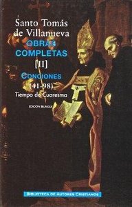 Obras completas de Santo Tomás de Villanueva. II: Conciones 41-98. Tiempo Cuaresma, de Santo, Tomás de Villanueva (1486-1555)