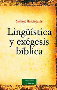 Lingüística y exégesis bíblica, de García-Jalón de la Lama, Santiago | portada del libro