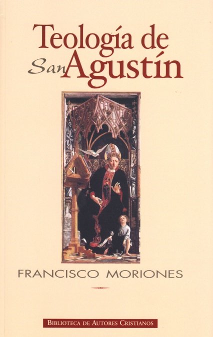 Teología de San Agustín, de Moriones | portada del libro