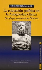 La educación política en la Antigüedad clásica, de Rovira Reich, Ricardo | portada del libro