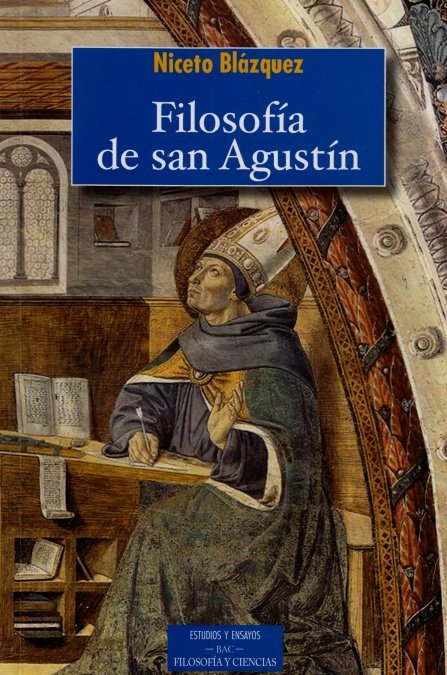 Filosofía de San Agustín, de Blázquez Fernández, Niceto | portada del libro