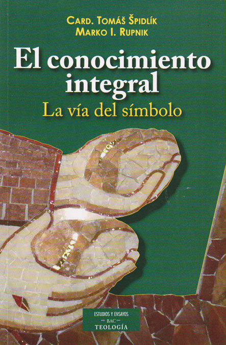 El conocimiento integral, de Spidlík, Tomás | portada del libro