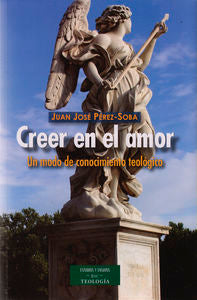 Creer en el amor, de Pérez-Soba Díez del Corral, Juan José | portada del libro