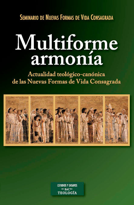 Multiforme armonía, de Seminario de Nuevas Formas de Vida Religiosa | portada del libro