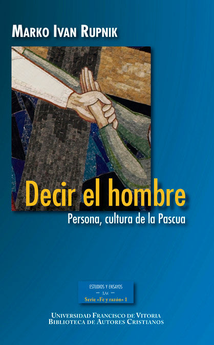 Decir el hombre, de Marko Ivan, Rupnik | portada del libro