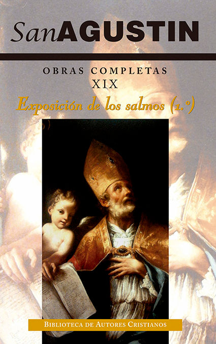 Obras completas de San Agustín. XIX: Exposición de los Salmos (1.º): 1-32, de Agustín | portada del libro