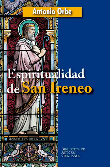 Espiritualidad de San Ireneo, de Orbe, Antonio, S.I. | portada del libro