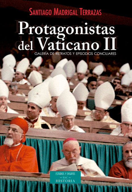 Protagonistas del Vaticano II, de Madrigal Terrazas, Santiago | portada del libro