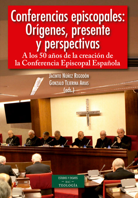 Conferencias episcopales: orígenes, presente y perspectivas, de Bueno de la Fuente, Eloy | portada del libro