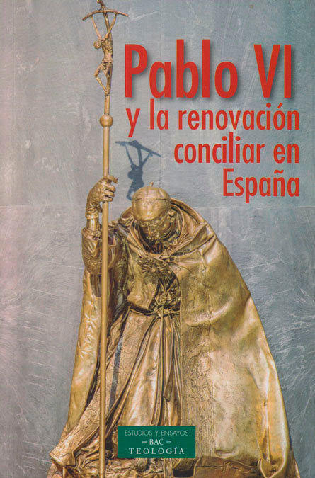 Pablo VI y la renovación conciliar en España, de Fuentes Alcántara, Fernando (ed.) | portada del libro