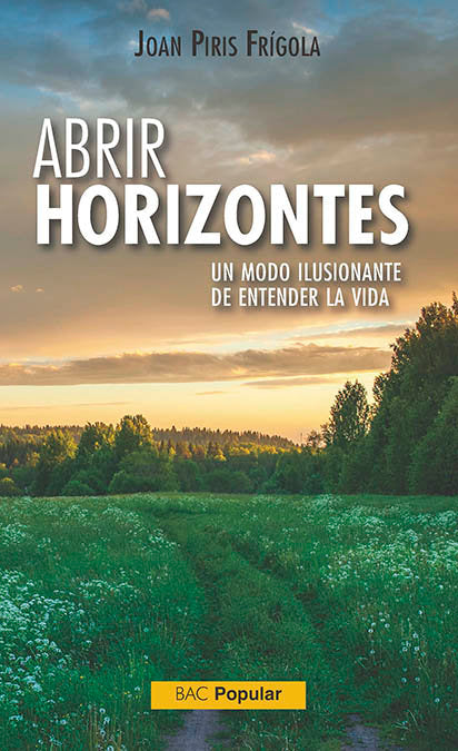 Abrir horizontes, de Piris Frígola, Joan | portada del libro