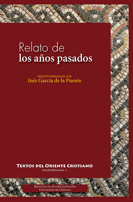 Relato de los años pasados, de GARCIA DE LA PUENTE,INES | portada del libro