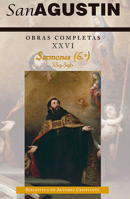 Obras completas de San Agustín. XXVI: Sermones (6.º): 339-396: Sobre temas diversos. Índices bíblico, de San Agustín | portad