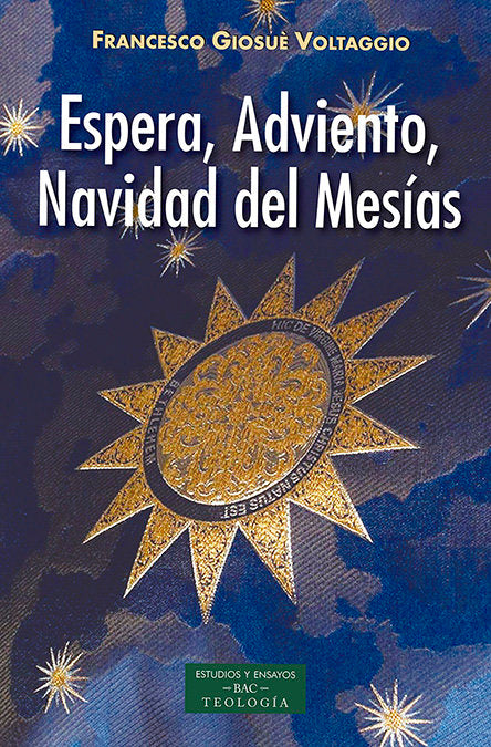 Espera, Adviento, Navidad del Mesías, de Giousè Voltaggio, Francesco | portada del libro