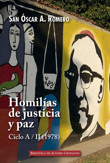 Homilías de justicia y paz. Ciclo A (1978), II, de Romero y Galdámez, Óscar Arnulfo | portada del libro
