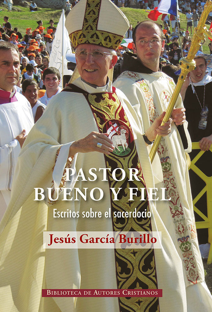 PASTOR BUENO Y FIEL, de GARCØA BURILLO, JESUS | portada del libro