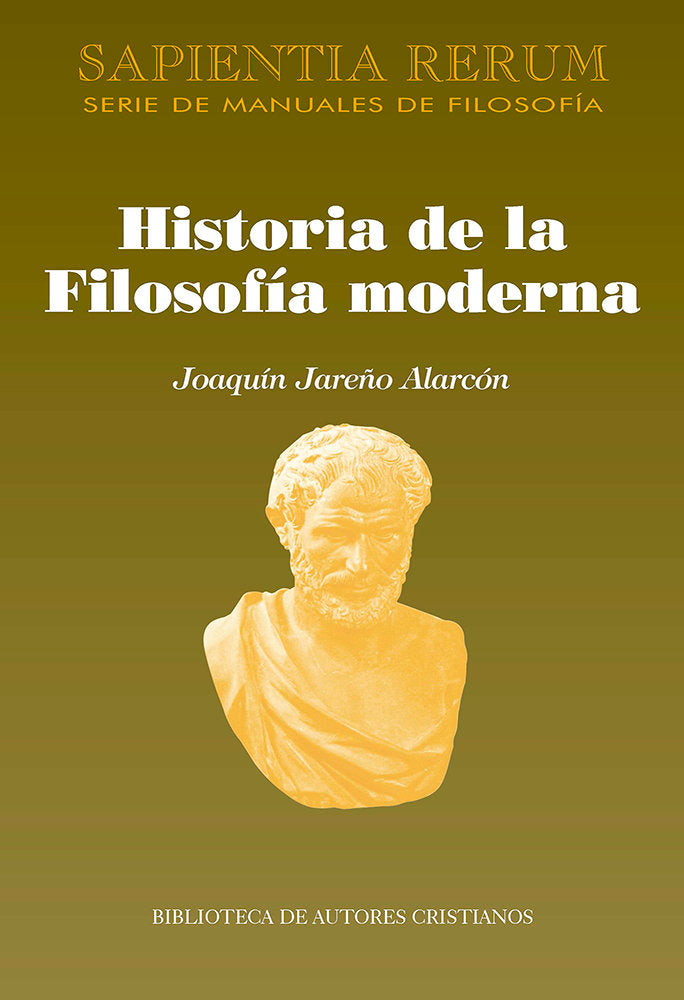 HISTORIA DE LA FILOSOFIA MODERNA, de JAREÑO ALARCON, J. | portada del libro