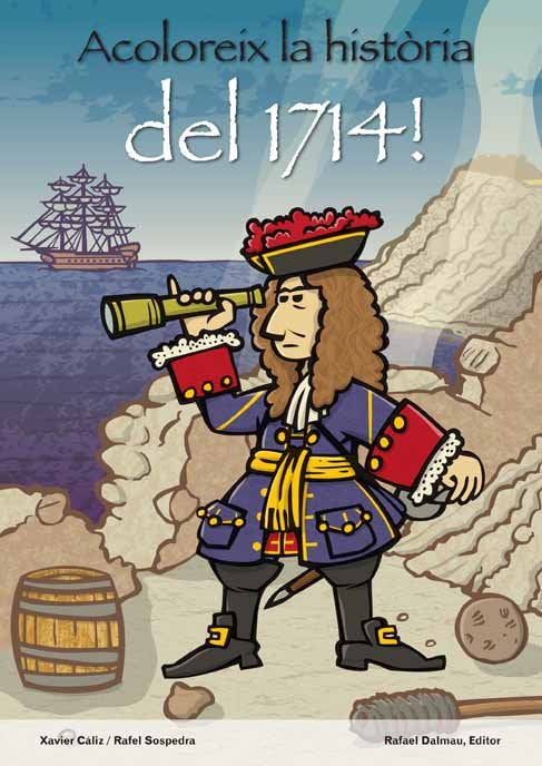 ACOLOREIX LA HISTORIA DEL 1714, de C·LIZ CHENA | portada del libro