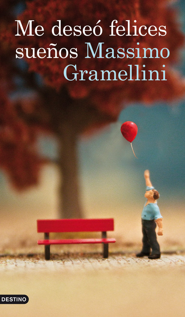 Me deseó felices sueños, de Gramellini, Massimo | portada del libro